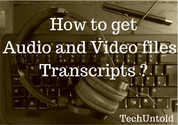 Transcripciones de archivos de audio y video