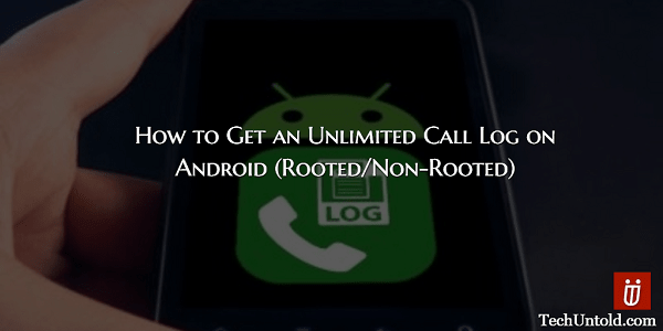 سجل مكالمات غير محدود على Android